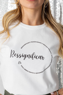 T-shirt Ressignificar